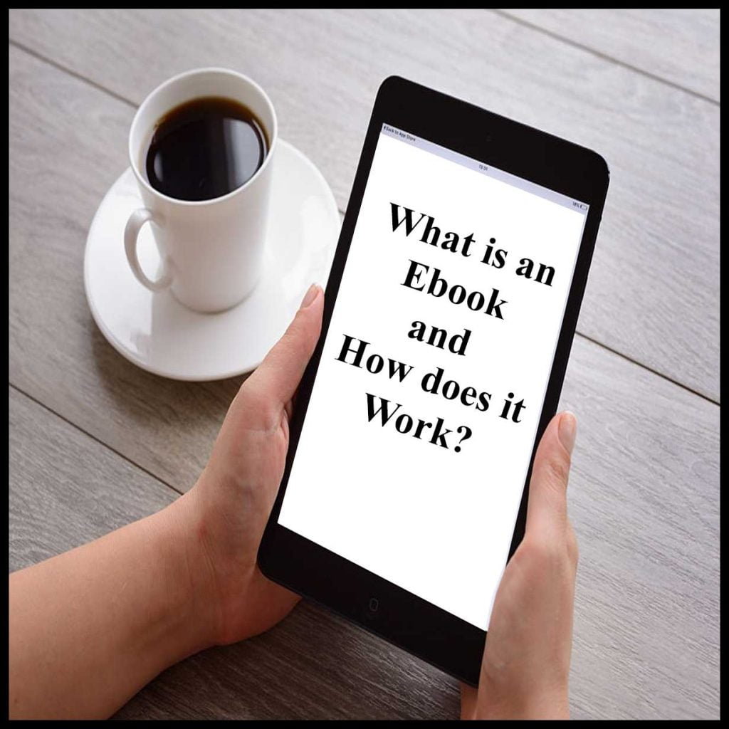 What Is An EBook And How Does It Work Devices For Reading Ebooks